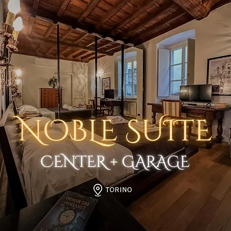 Torino Centro Storico - Suite Nobile Con Garage *